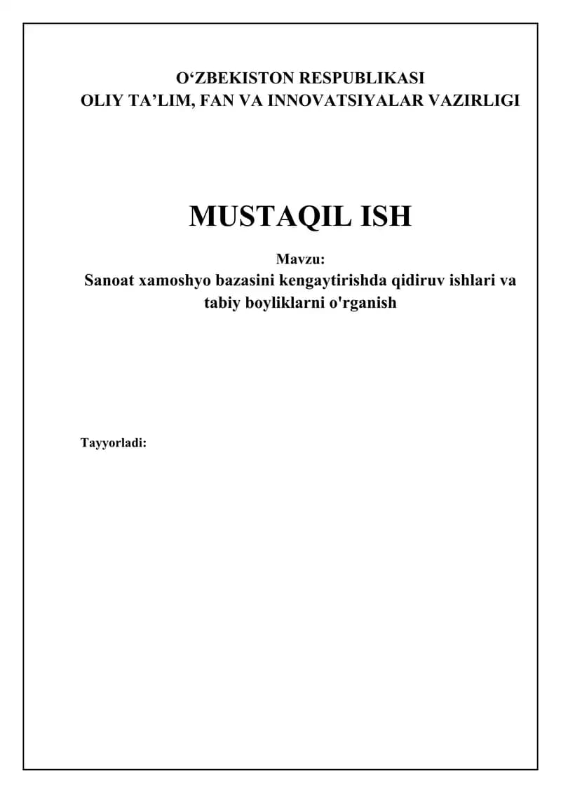 Mineral xomashyo bazasini kengaytirishda geologiya-qidiruv ishlarining roli