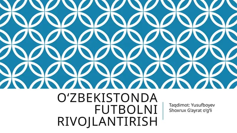 Oʻzbekistonda futbolni rivojlantirish