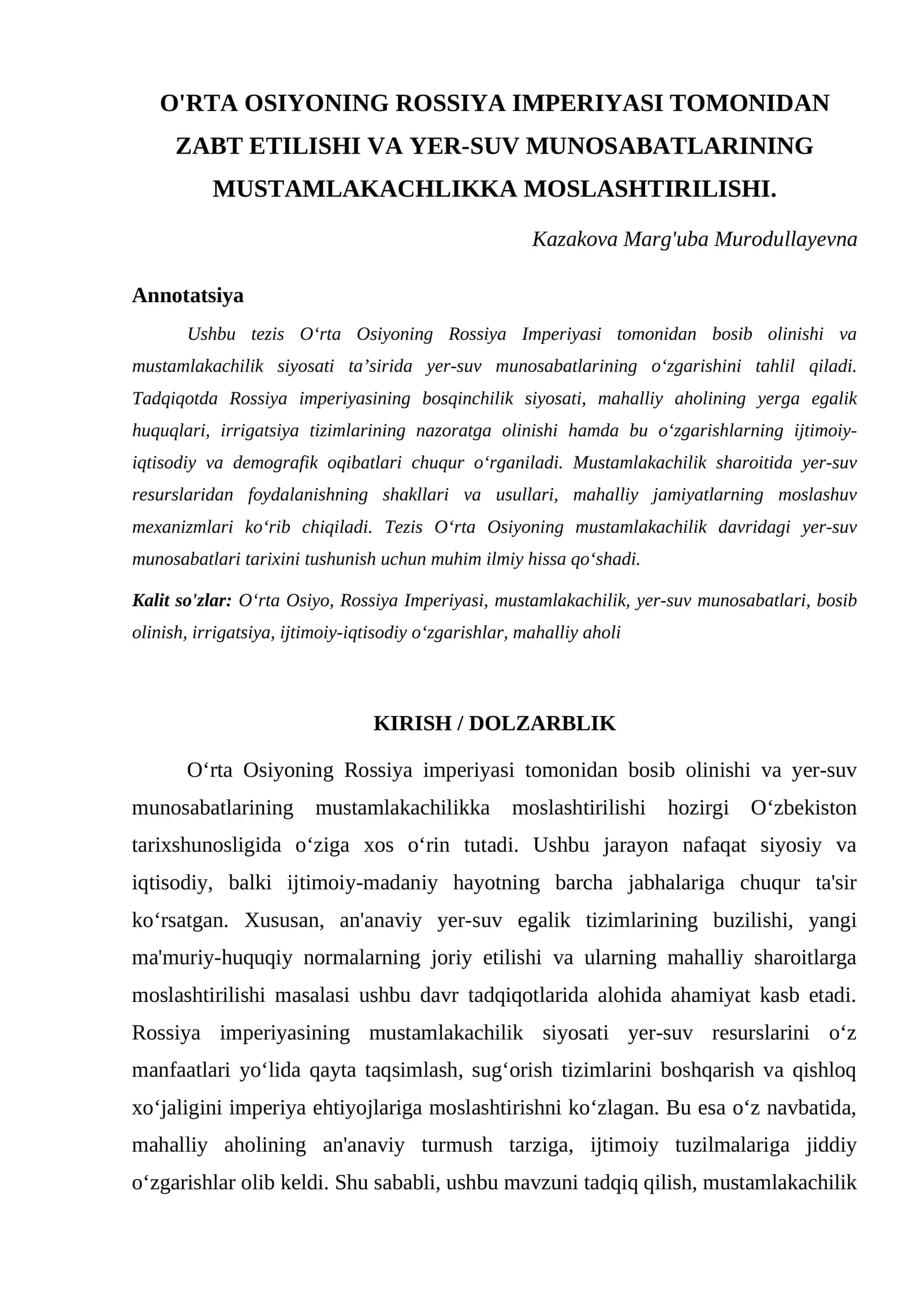 O'RTA OSIYONING ROSSIYA IMPERIYASI TOMONIDAN ZABT ETILISHI VA YER-SUV MUNOSABATLARINING MUSTAMLAKACHLIKKA MOSLASHTIRILISHI