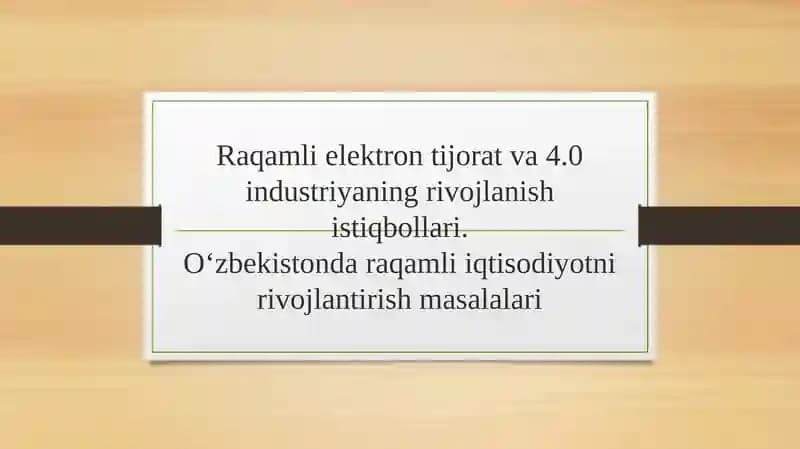 Raqamli elektron tijorat va 4.0 industriya