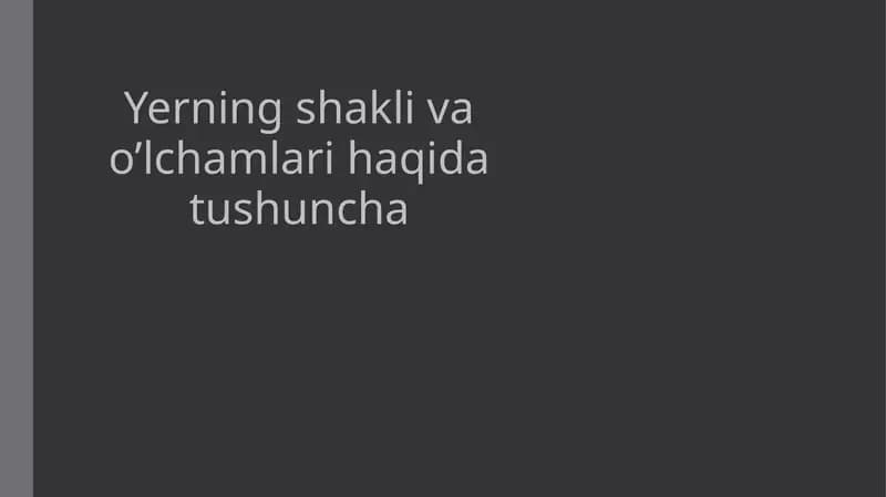 Yer shakli va o'lchamlari