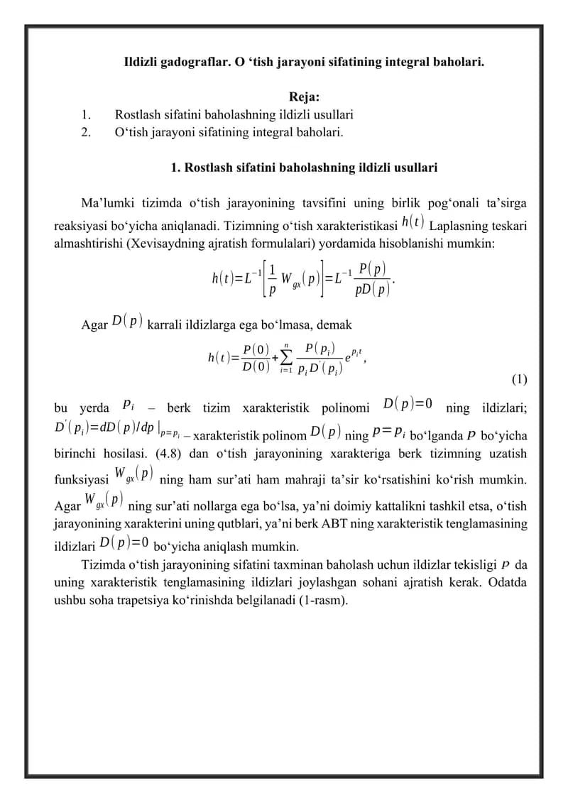 Ildizli gadograflar. O ‘tish jarayoni sifatining integral baholari.