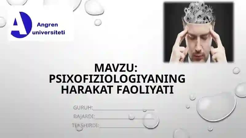 psixofiziologiyaning harakat faoliyati