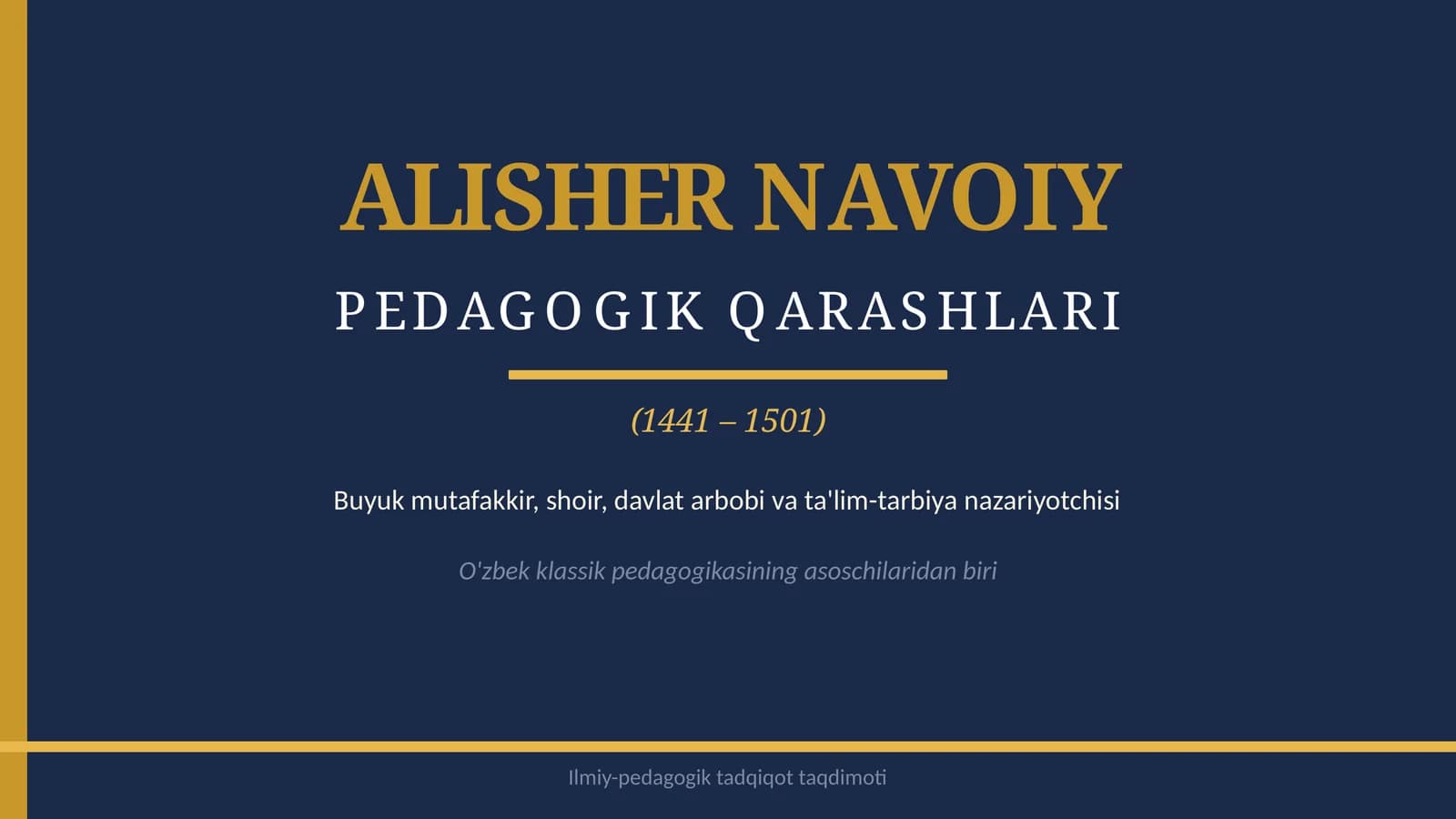 A.Navoiyning pedagogik qarashlari