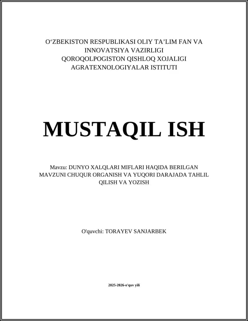 DUNYO XALQLARI MIFLARI HAQIDA BERILGAN MAVZUNI CHUQUR ORGANISH VA YUQORI DARAJADA TAHLIL QILISH VA YOZISH