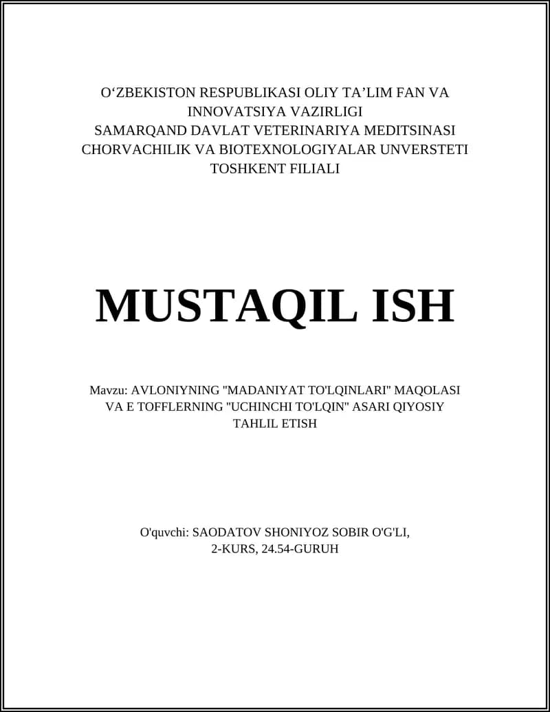 AVLONIYNING ''MADANIYAT TO'LQINLARI'' MAQOLASI VA E TOFFLERNING ''UCHINCHI TO'LQIN'' ASARI QIYOSIY TAHLIL ETISH