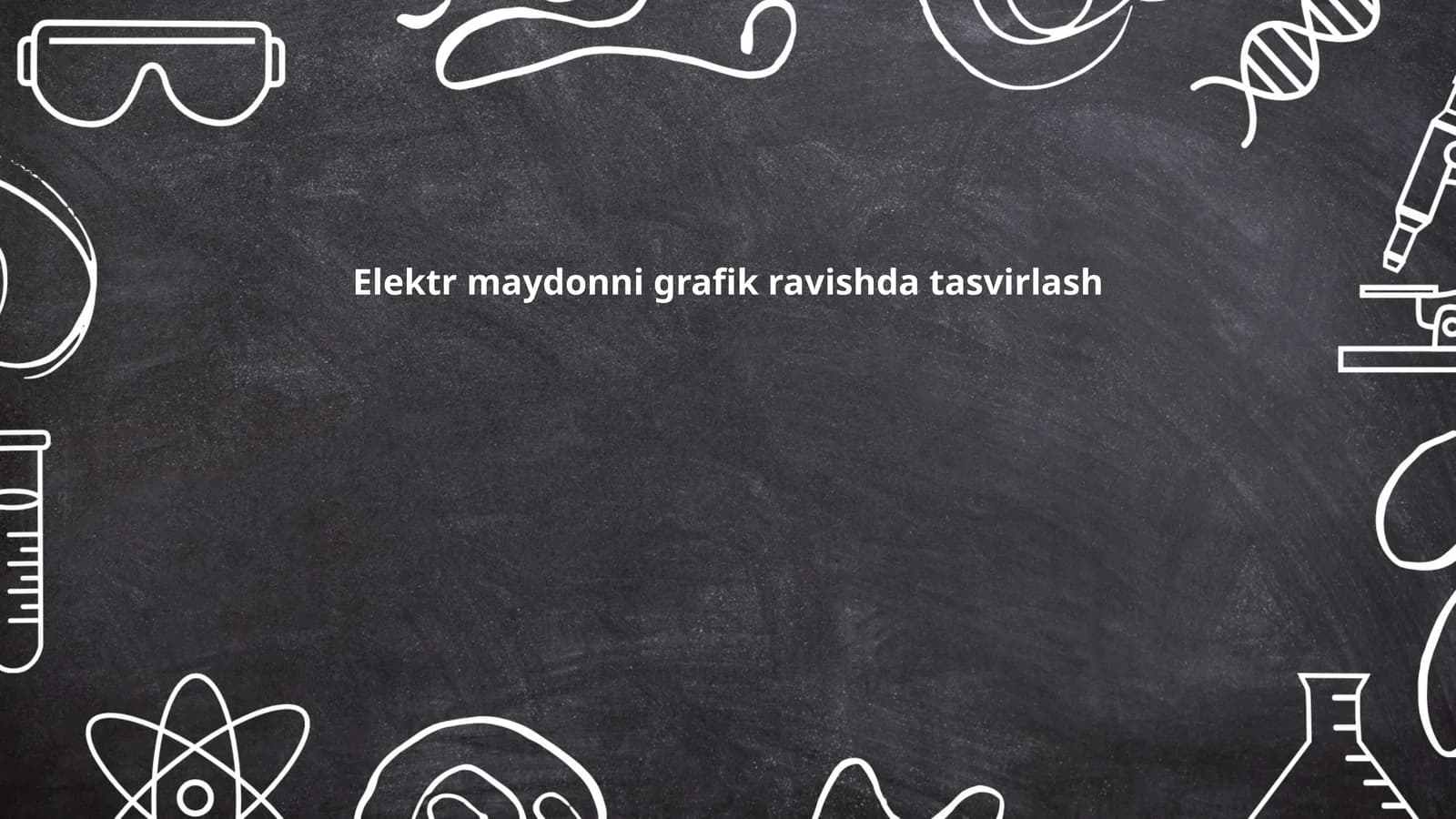 Elektr maydon grafik ravishda tasvirlash