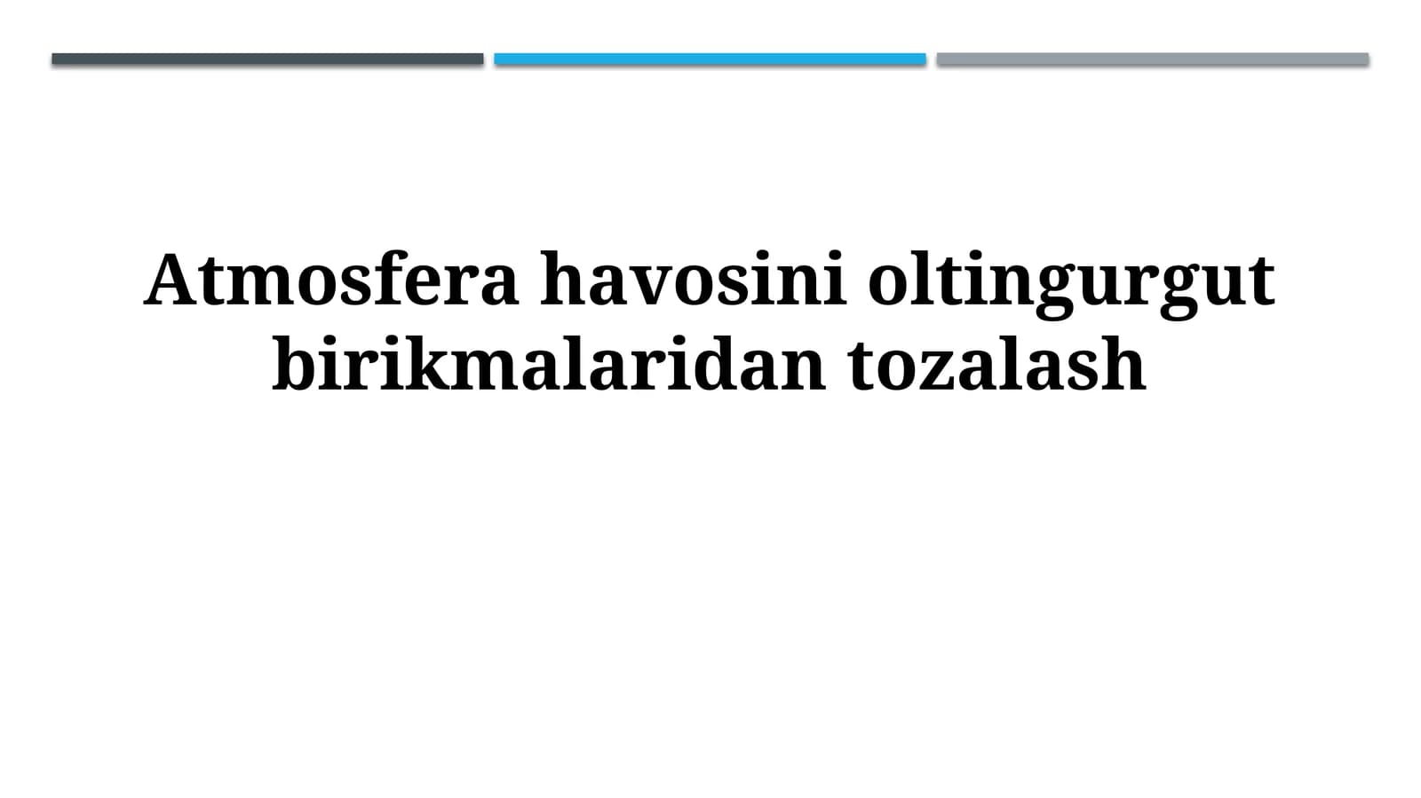 Atmosfera havosini oltingurgutbirikmalaridantozalash