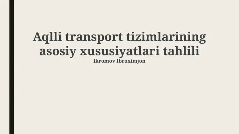 Aqlli transport tizimlari: Ta'rif va maqsadlar
