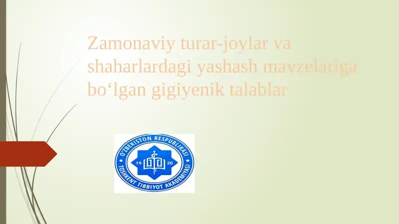 Zamonaviy turar-joylar va shaharlardagi yashash mavzelariga bo'lgan gigiyenik talablar