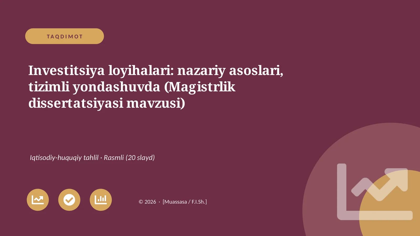 Investitsiya loyihalari: nazariy asoslari, tizimli yondashuvda (Magistrlik dissertatsiyasi mavzusi)