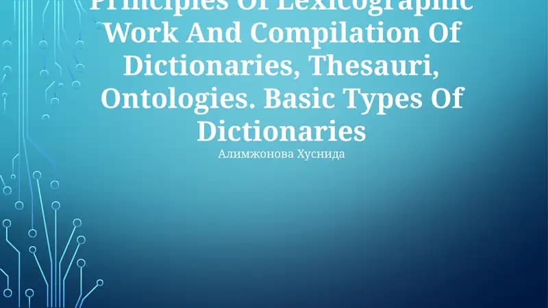 Principles Of Lexicographic Work And Compilation Of Dictionaries