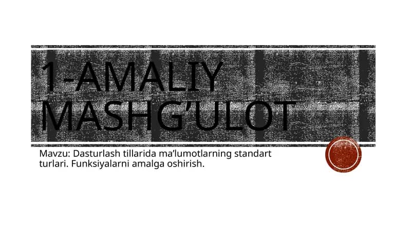 Dasturlash tillarida ma’lumotlarning standart turlari