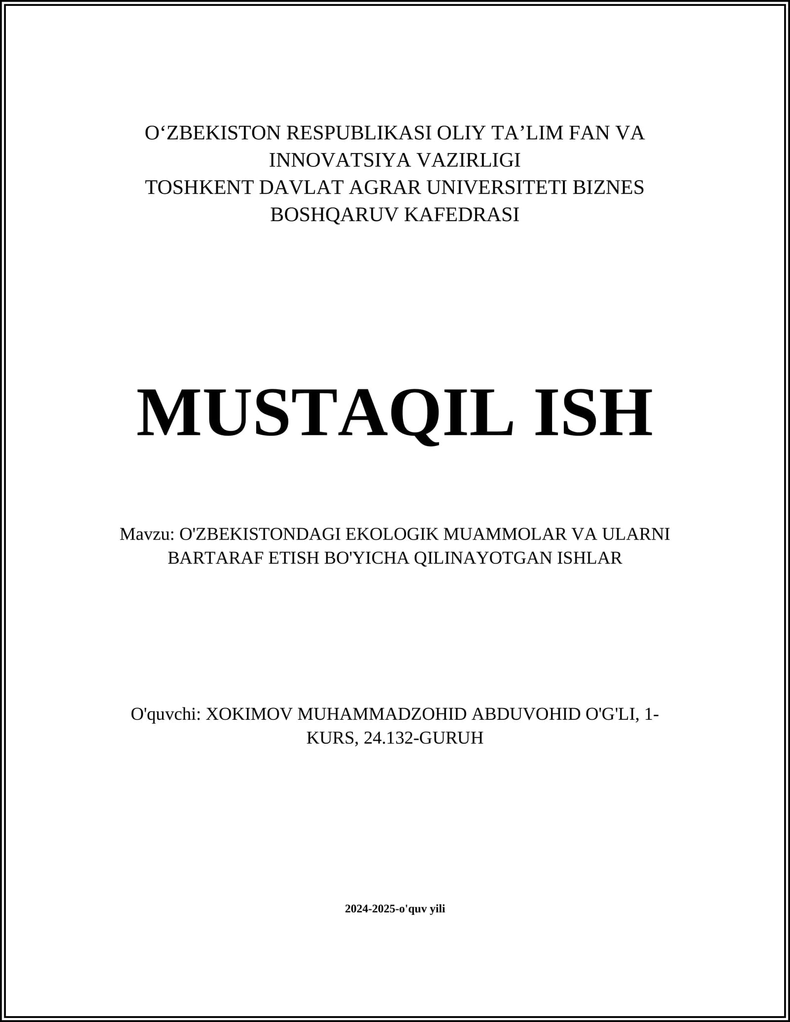 O'ZBEKISTONDAGI EKOLOGIK MUAMMOLAR VA ULARNI BARTARAF ETISH BO'YICHA QILINAYOTGAN ISHLAR