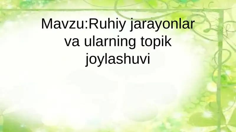 Ruhiy jarayonlar va ularning topik joylashuvi
