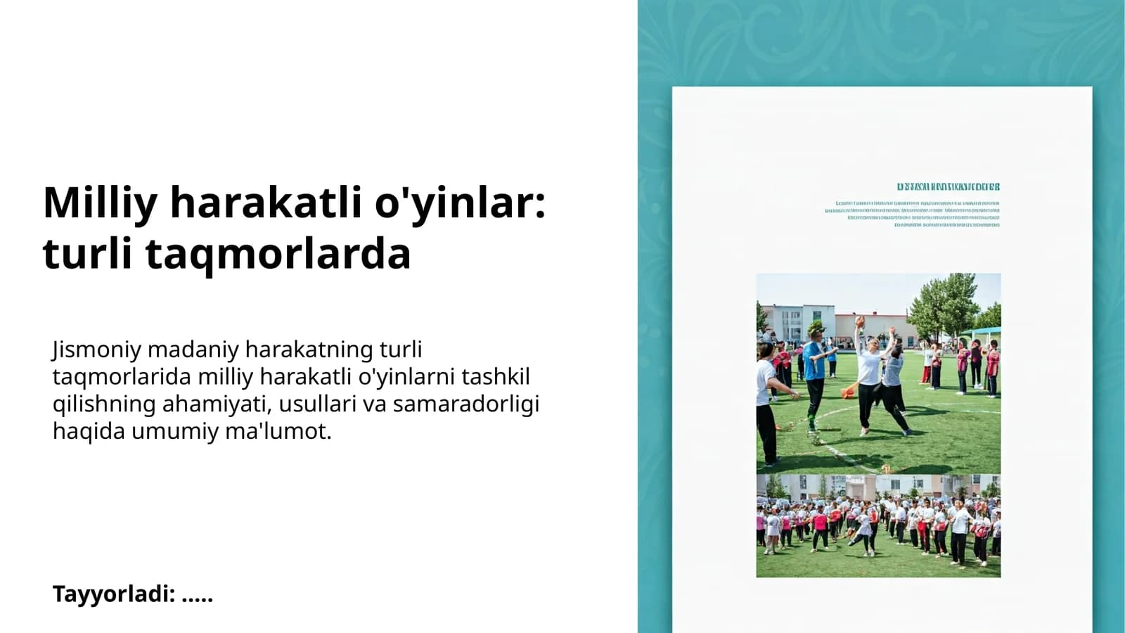 Milliy harakatli o'yinlar: turli taqmorlarda