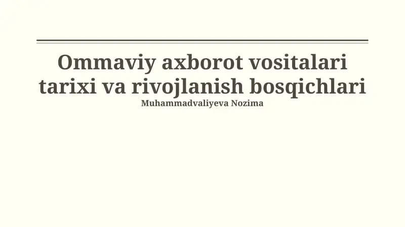 Ommaviy axborot vositalari tarixi va rivojlanish bosqichlari