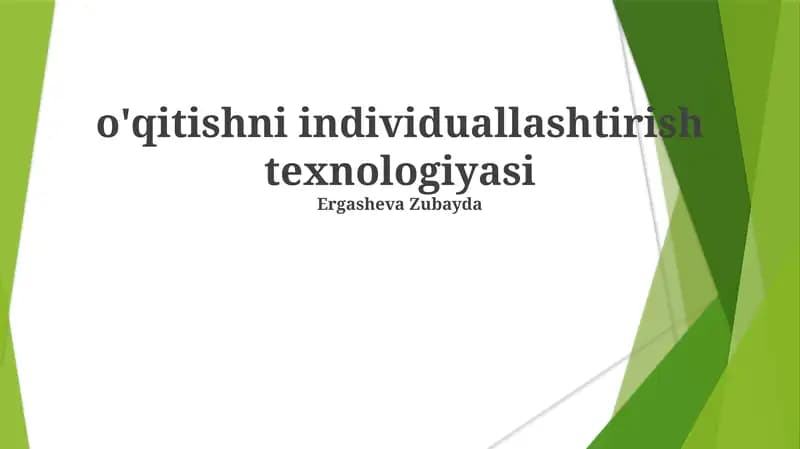 Individualizatsiyalashgan o'qitish texnologiyalari