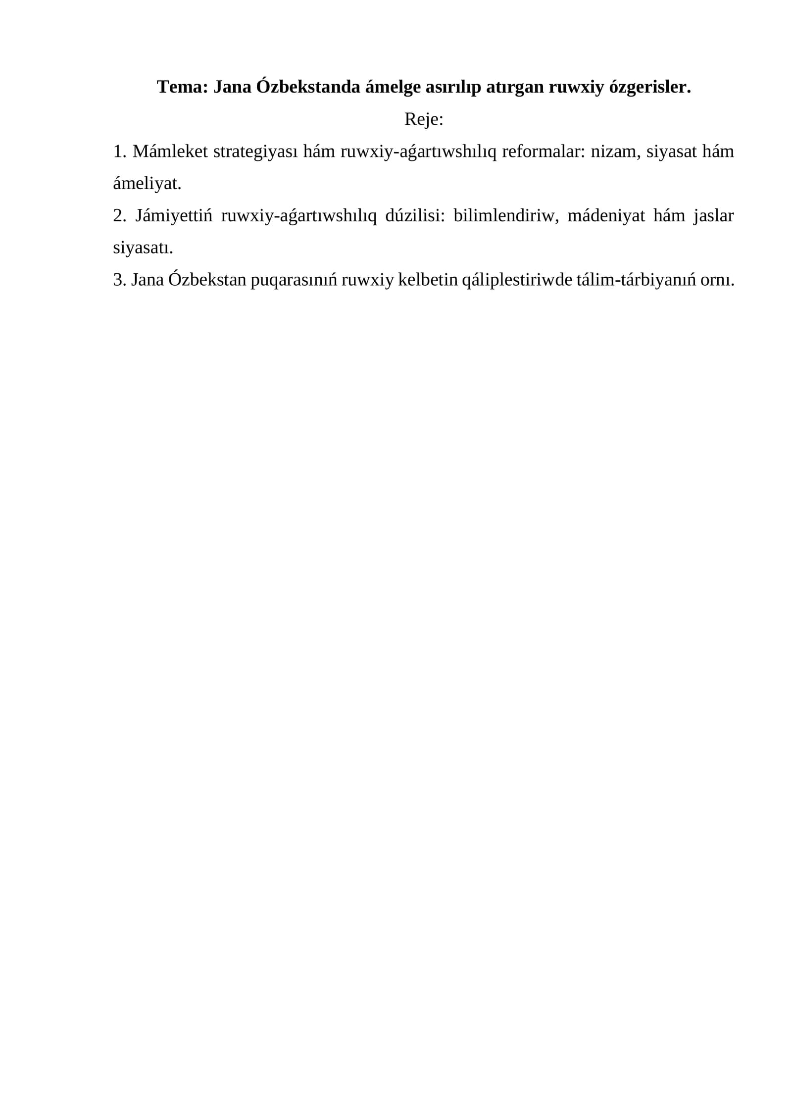 Jana Ózbekstanda ámelge asırılıp atırgan ruwxiy ózgerisler