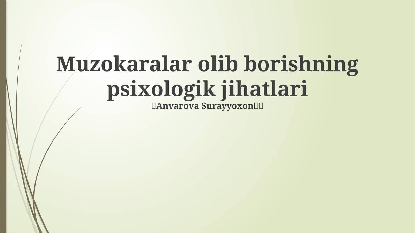 Muzokaralar olib borishning psixologik jihatlari