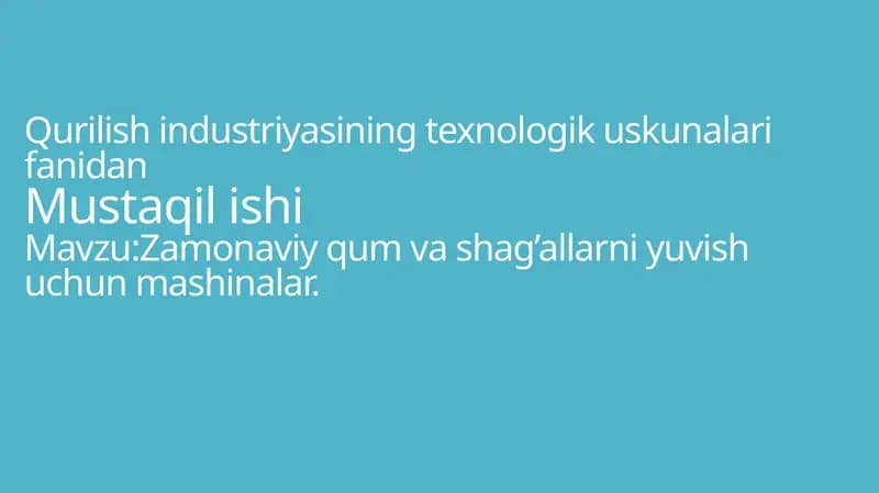 Zamonaviy qum va shag'al yuvgichlari