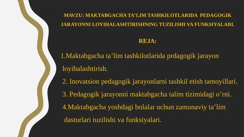 MAKTABGACHA TA’LIM TASHKILOTLARIDA PEDAGOGIK JARAYONNI LOYIHALASHTIRISHNING TUZILISHI VA FUNKSIYALARI