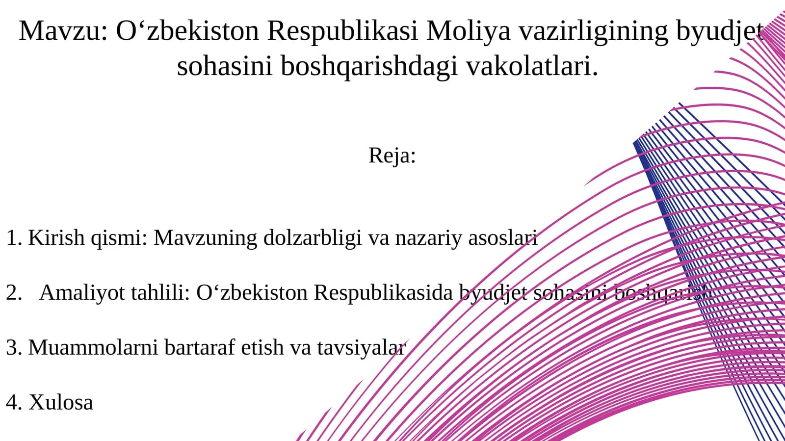 O‘zbekiston Respublikasi Moliyavazirligining byudjet sohasini boshqarish dagi vakolatlari