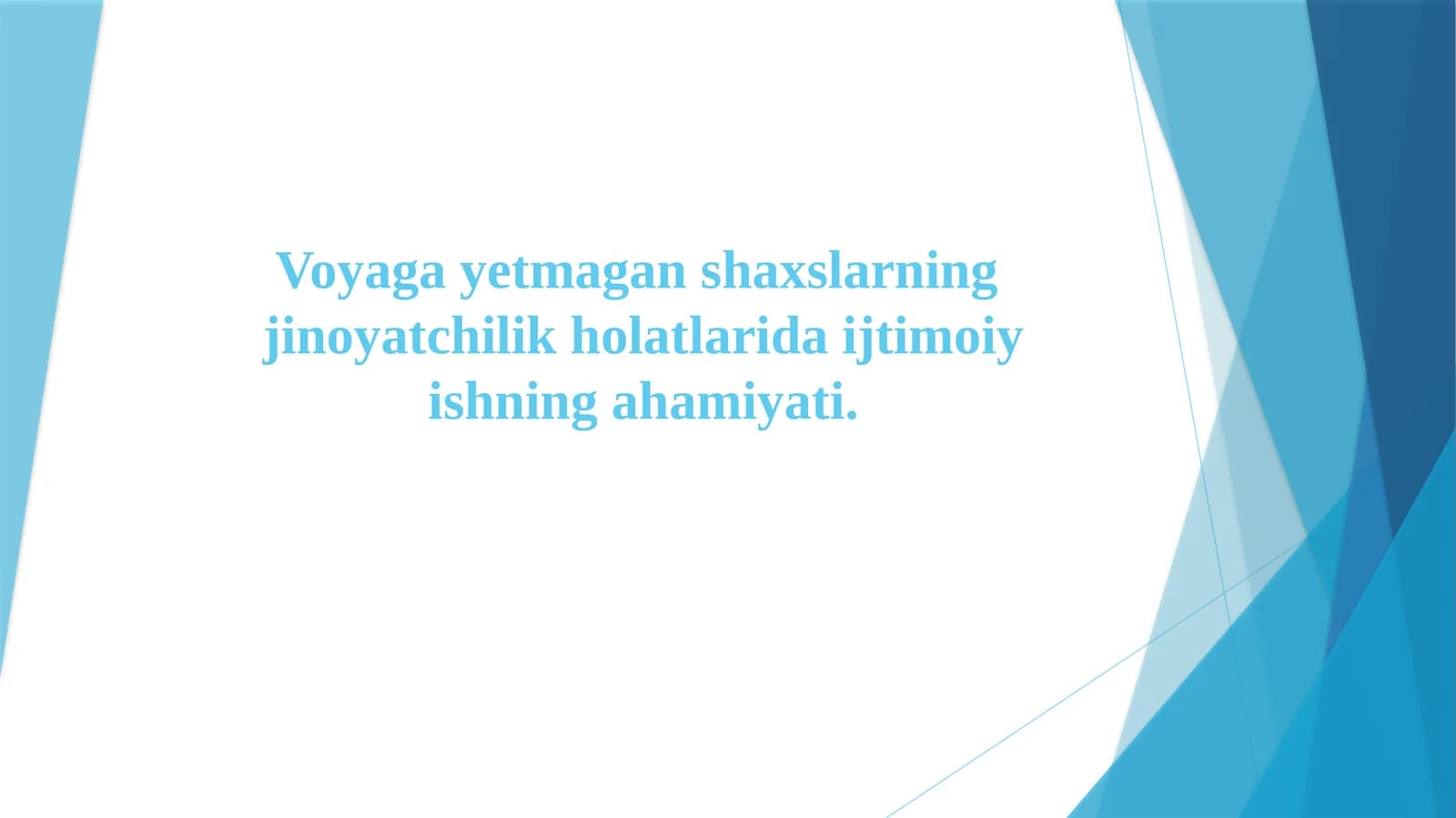 Voyaga yetmagan shaxslarning  jinoyatchilik holatlarida ijtimoiy ishning ahamiyati.
