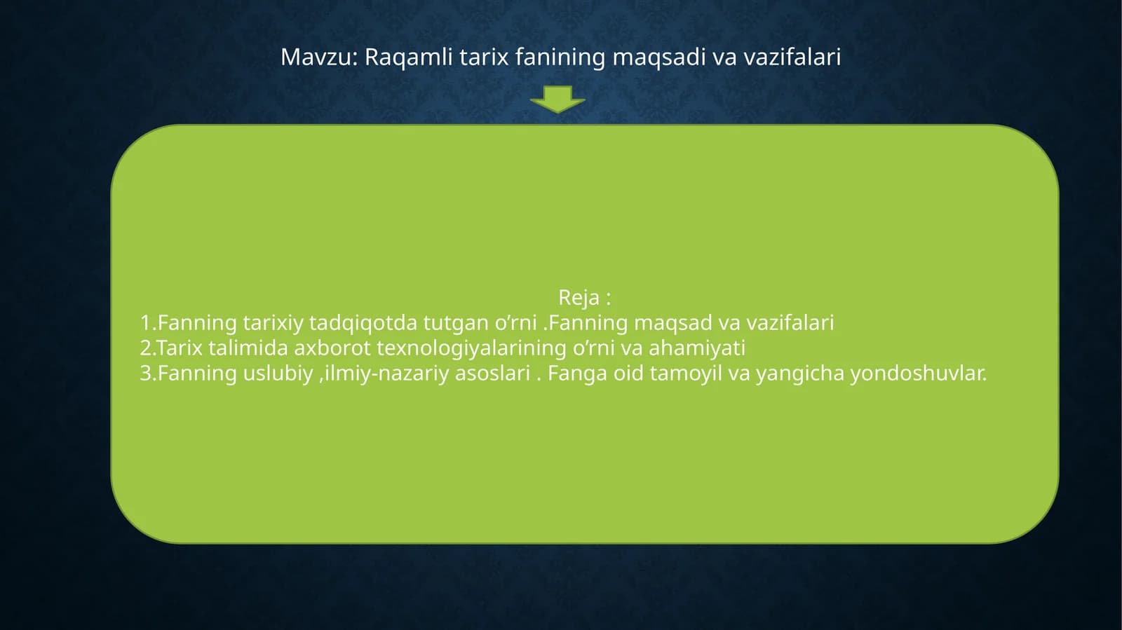 Raqamli tarix fanining maqsadi va vazifalari