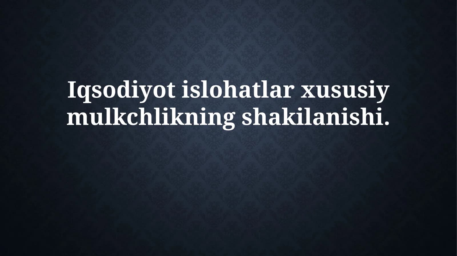 Xususiy mulkning shakilanishi