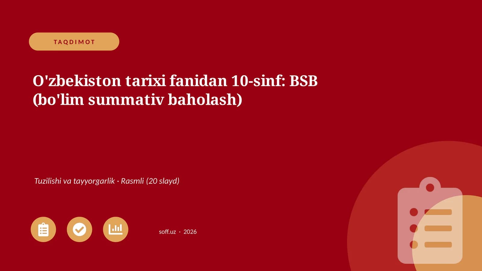 O'zbekiston tarixi fanidan 10-sinf: BSB (bo'lim summativ baholash)