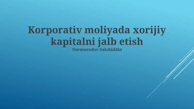 Korporativ moliyada xorijiy kapitalni jalb etish
