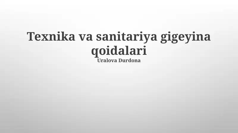 Texnika va sanitariya gigeyina qoidalari