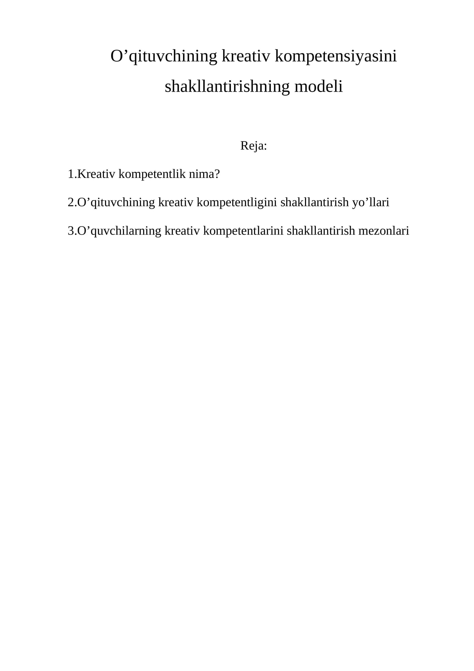 O’qituvchining kreativ kompetensiyasini shakllantirishning modeli