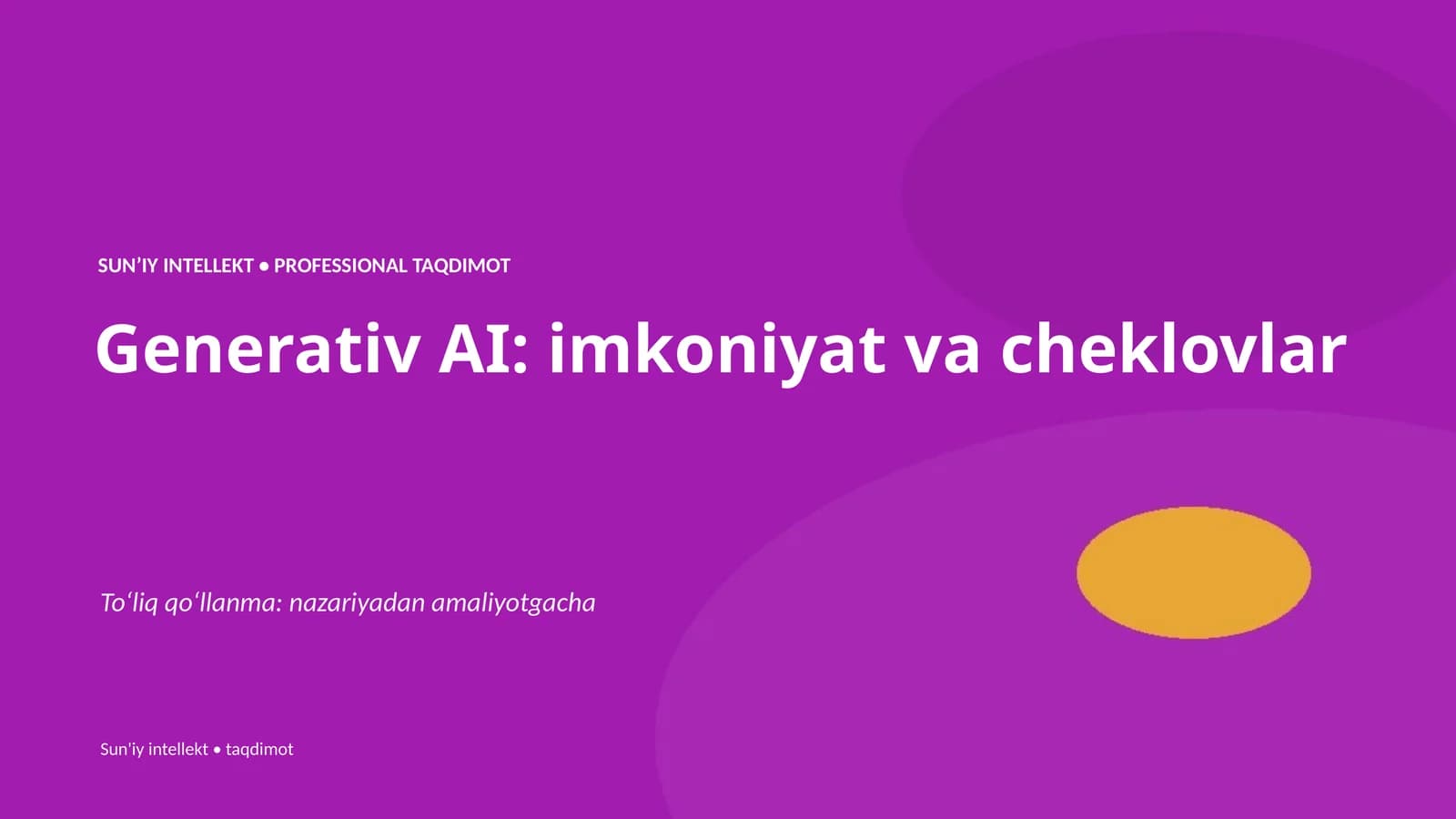 Sun'iy intellekt va generativ intellekt. Taqdimot