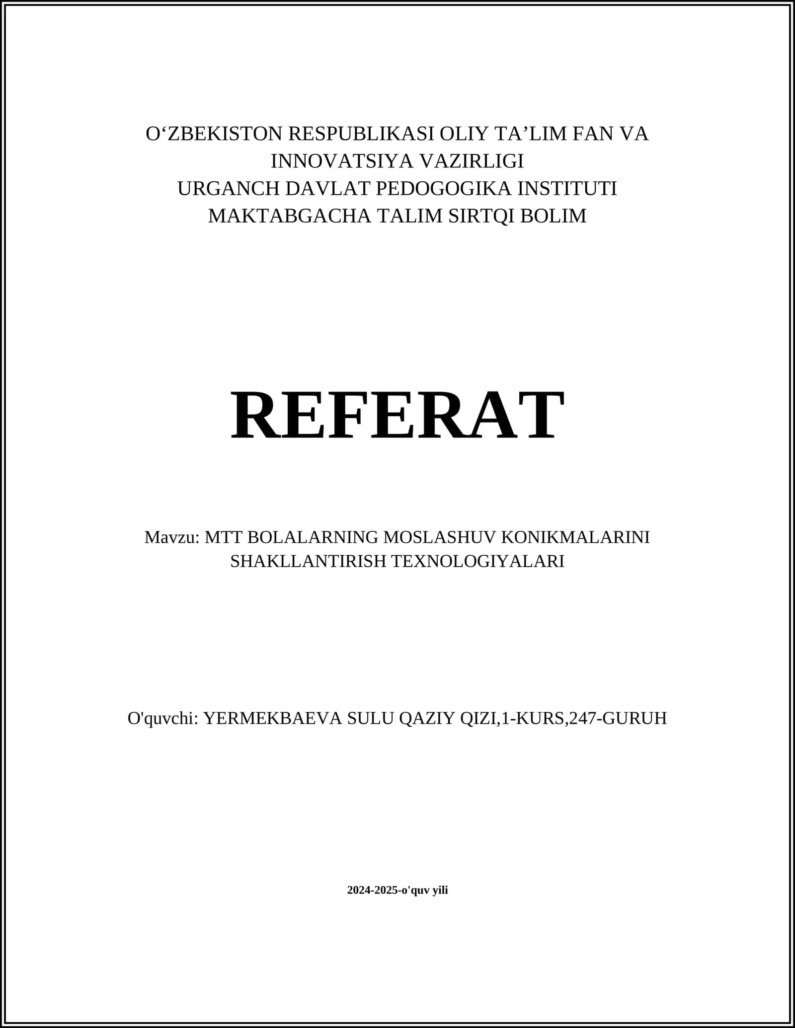 MTT BOLALARNING MOSLASHUV KONIKMALARINI SHAKLLANTIRISH TEXNOLOGIYALARI