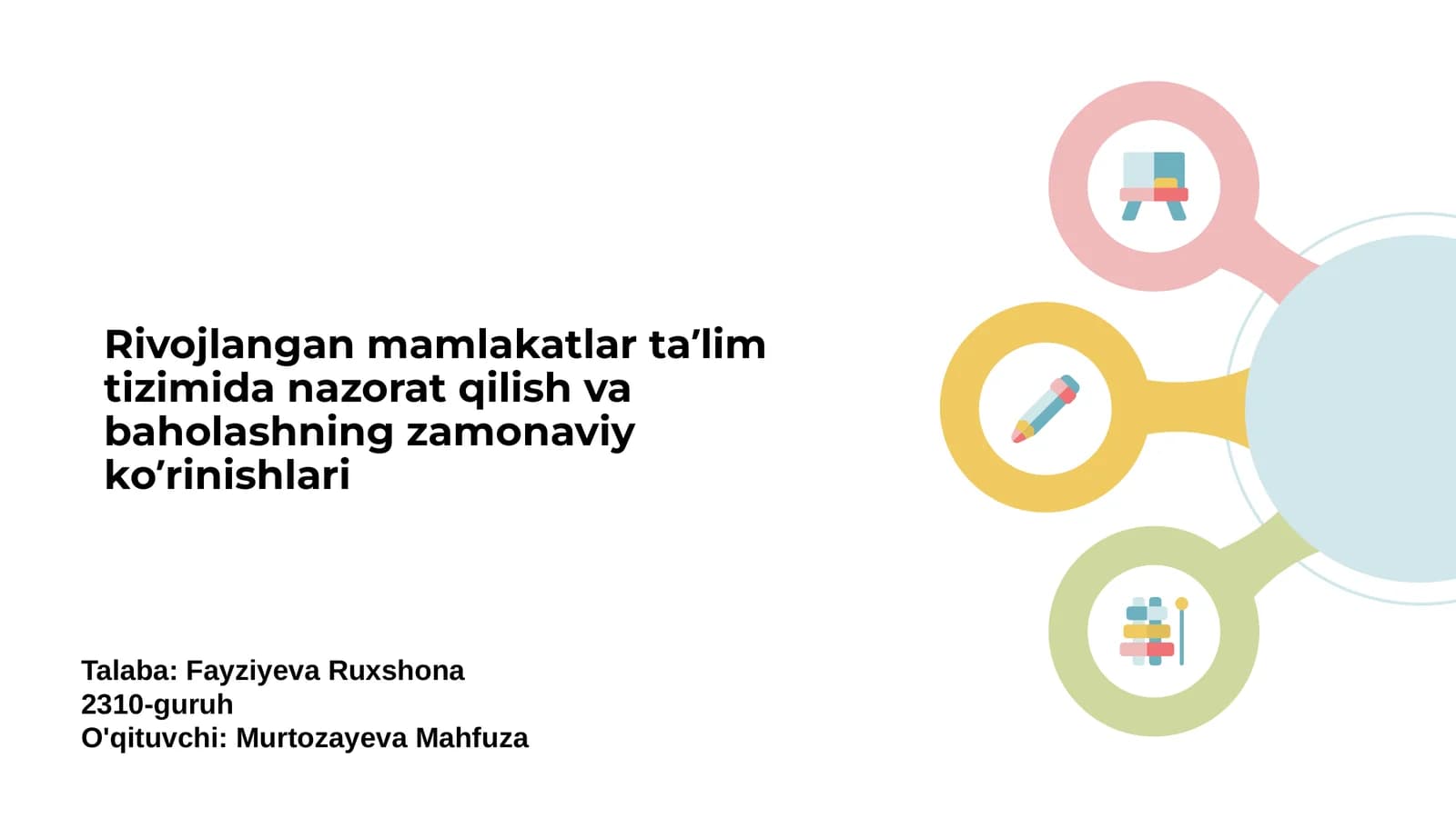 Rivojlangan mamlakatlar ta’limida nazorat va baholash jarayonlari