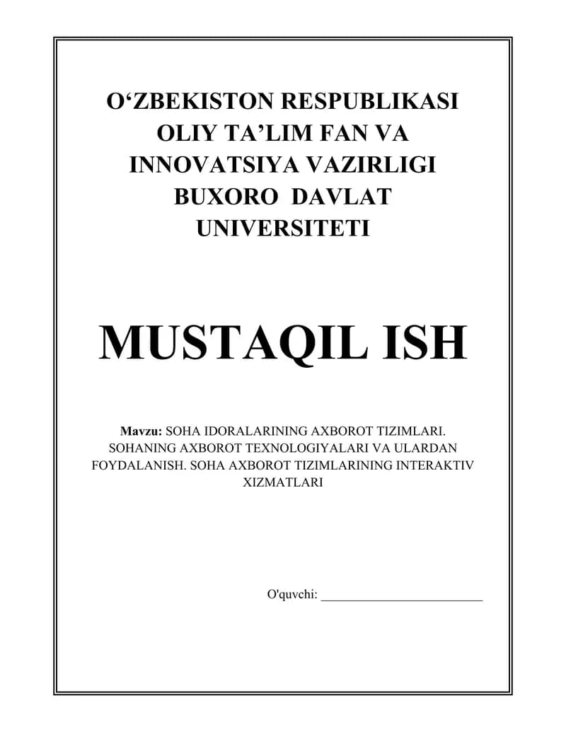 SOHA IDORALARINING AXBOROT TIZIMLARI.  SOHANING AXBOROT TEXNOLOGIYALARI VA ULARDAN FOYDALANISH. SOHA AXBOROT TIZIMLARINING INTERAKTIV XIZMATLARI