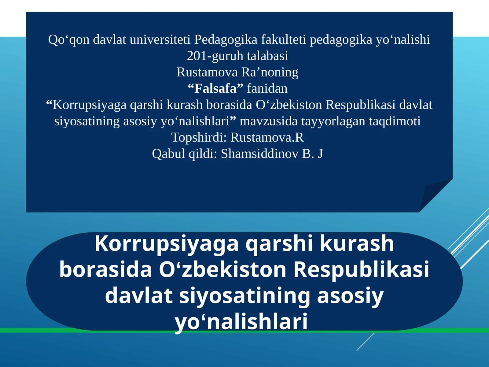 Korrupsiyaga qarshi kurash borasida Oʻzbekiston Respublikasi davlat siyosatining asosiy yoʻnalishlari