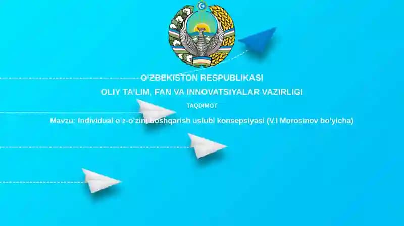 Individualo'z-o'ziniboshqarish uslubi konsepsiyasi(V.IMorosinovbo'yicha)