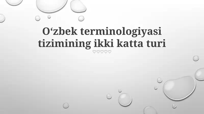 Oʻzbek terminologiyasi tizimining ikki katta turi