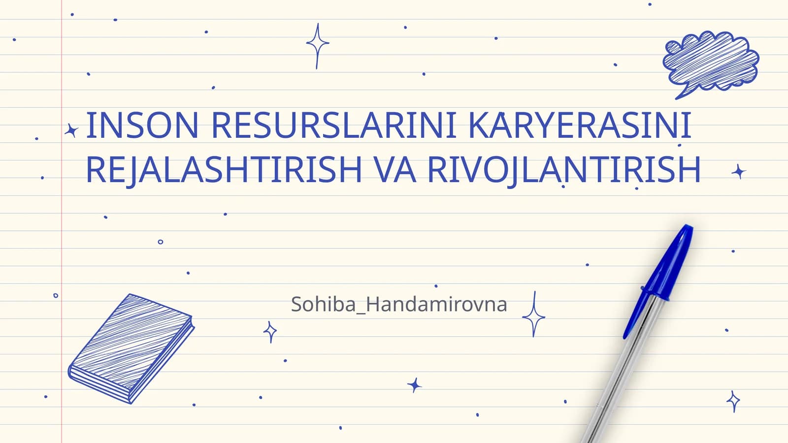 INSON RESURSLARINI KARYERASINIREJALASHTIRISH VA RIVOJLANTIRISH