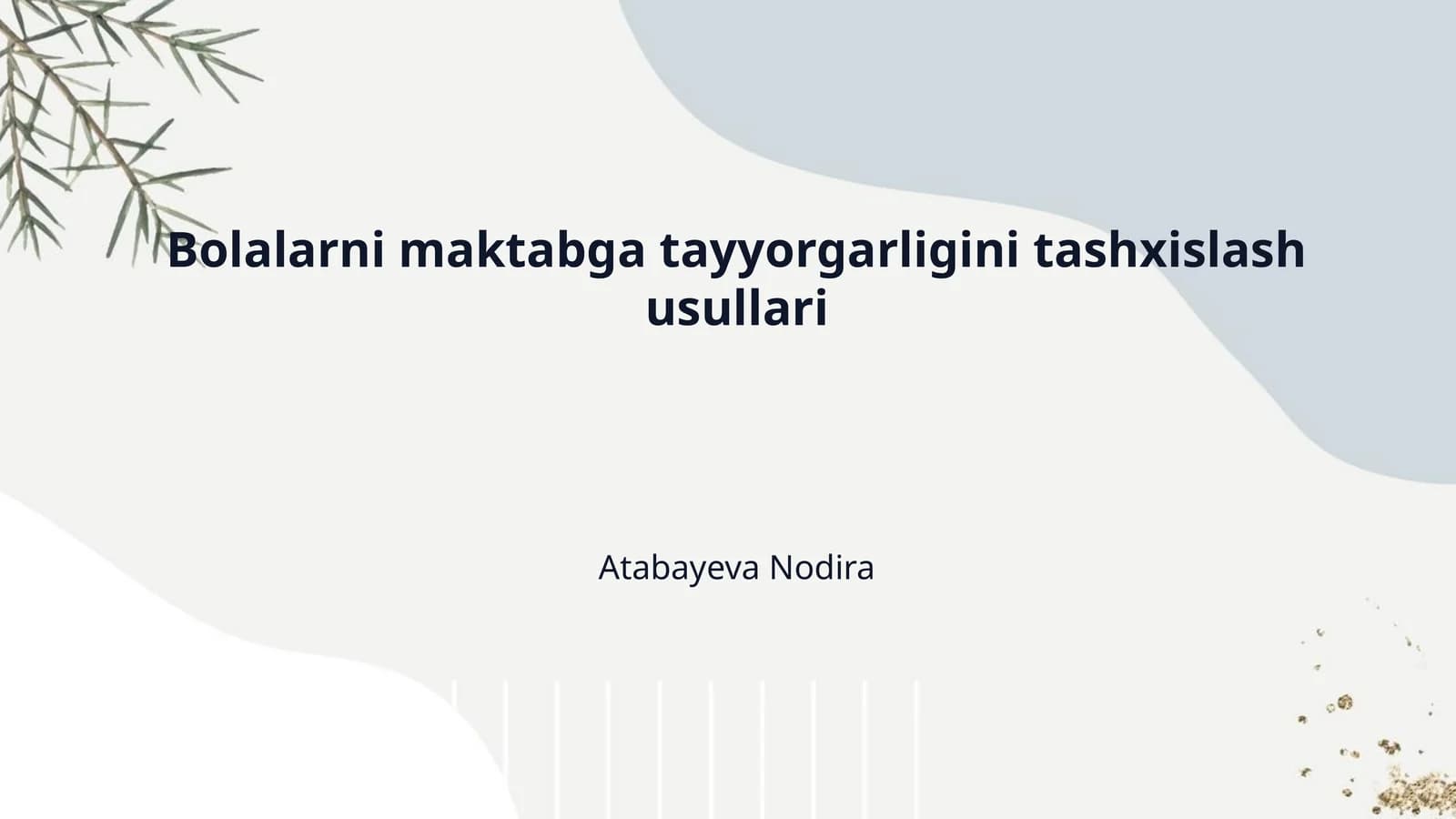 Bolalarni maktabga tayyorgarligini tashxislash usullari