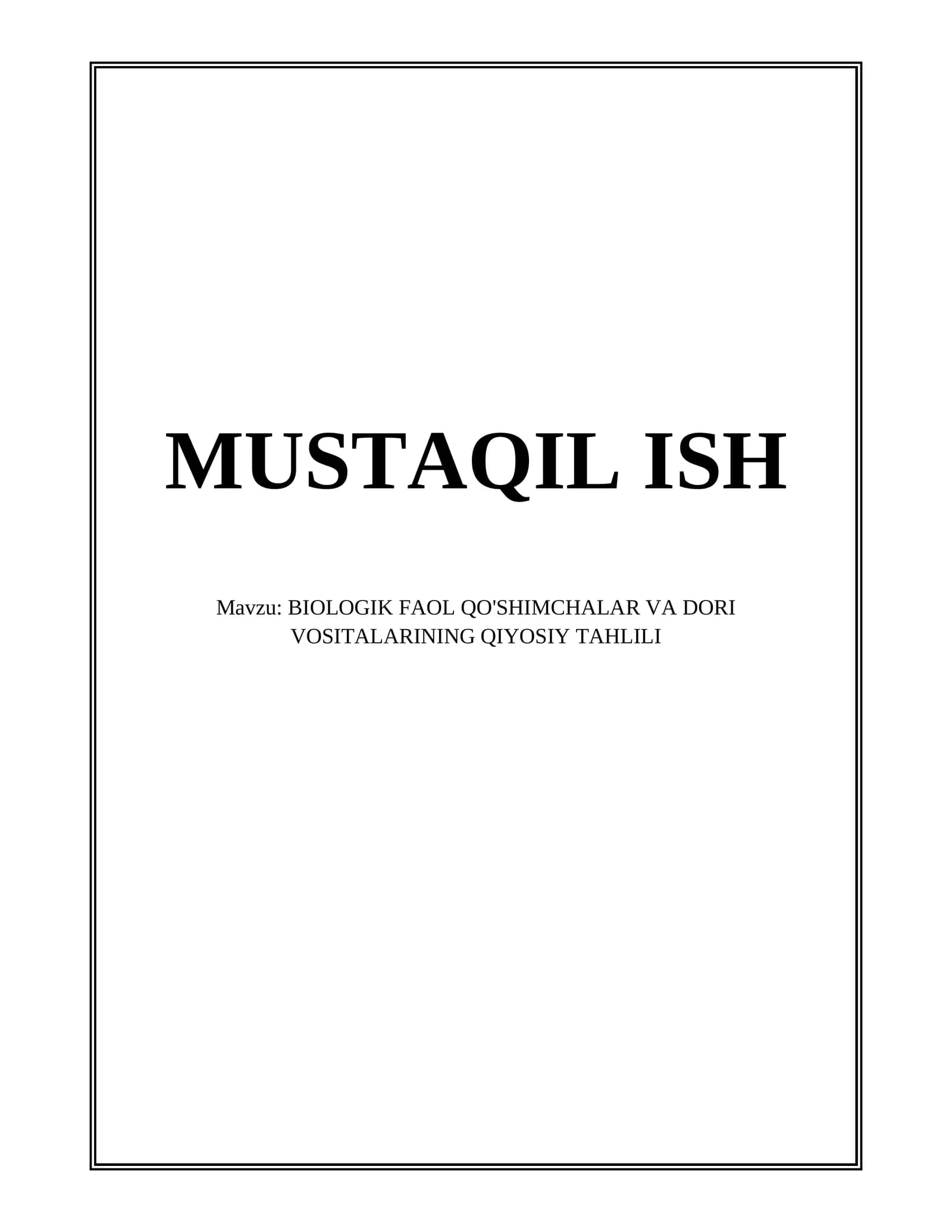 BIOLOGIK FAOL QO'SHIMCHALAR VA DORI VOSITALARINING QIYOSIY TAHLILI