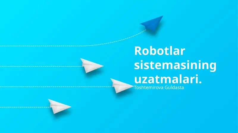 Robotlar sistemasining uzatmalari