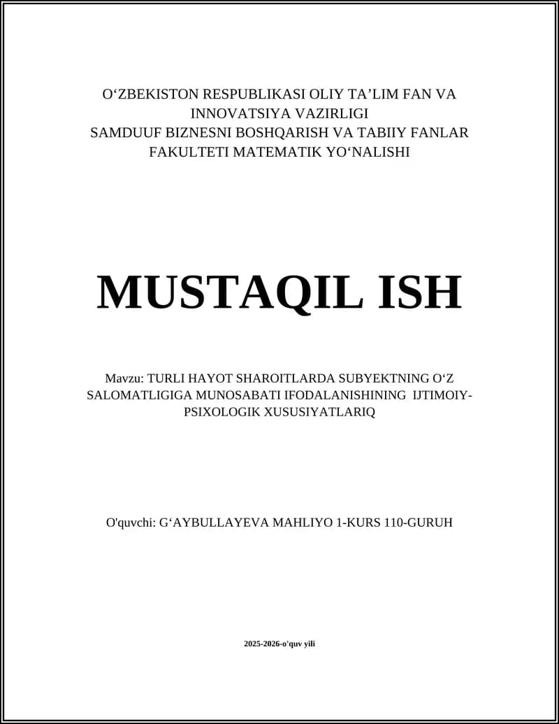 TURLI HAYOT SHAROITLARDA SUBYEKTNING OʻZ SALOMATLIGIGA MUNOSABATI IFODALANISHINING IJTIMOIY-PSIXOLOGIK XUSUSIYATLARIQ