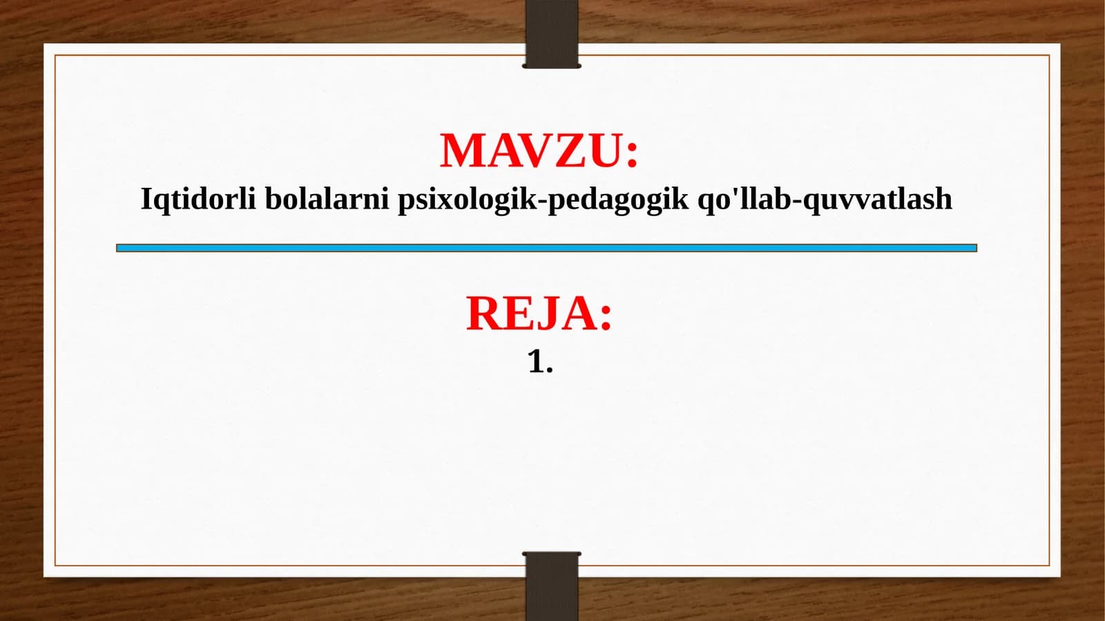 Iqtidorli bolalar psixologik-pedagogik qo‘llab-quvvatlash