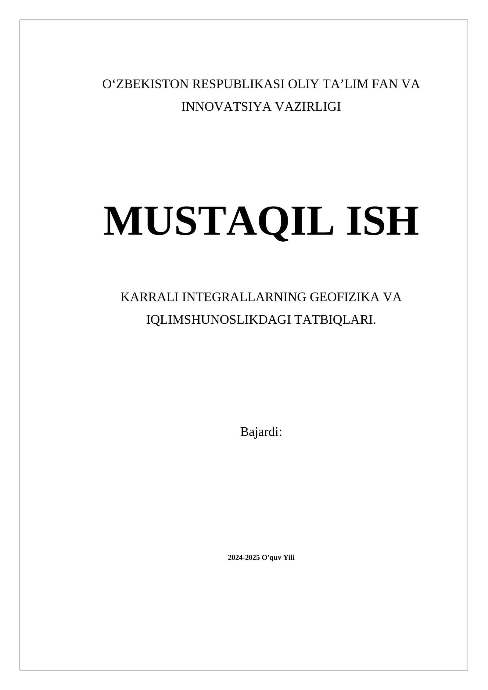 KARRALI INTEGRALLARNING GEOFIZIKA VA IQLIMSHUNOSLIKDAGI TATBIQLARI