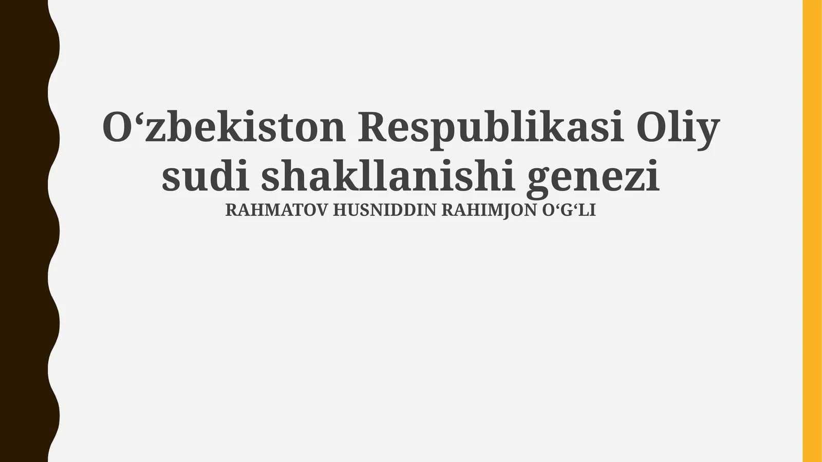 Oʻzbekiston Respublikasi Oliy sudi shakllanishi genezi