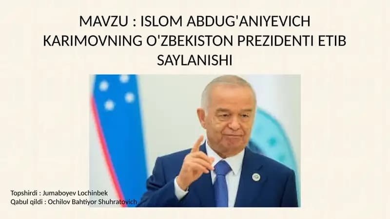 Islom Abdug'aniyevich Karimovning O'zbekiston Respublikasi Prezidenti Etib Saylanishi